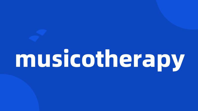 musicotherapy