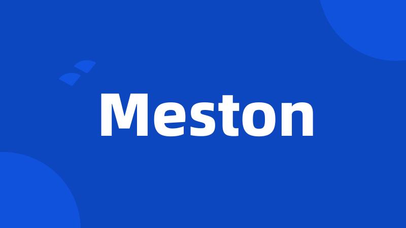 Meston