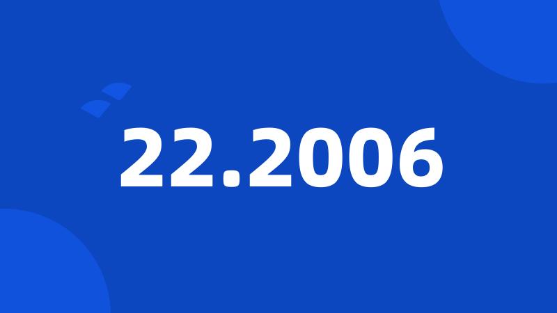 22.2006