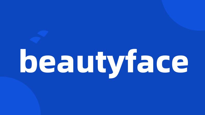 beautyface