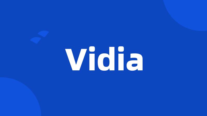 Vidia