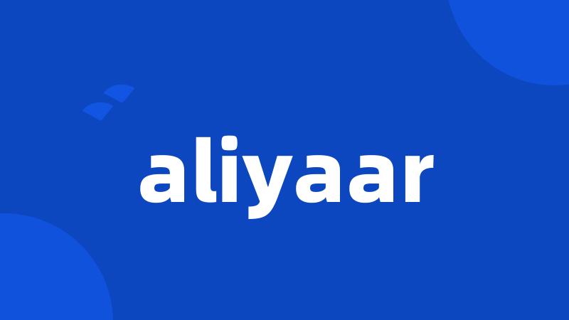 aliyaar