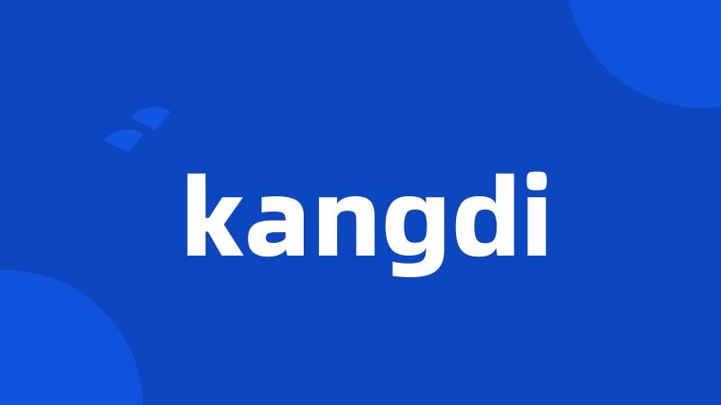 kangdi