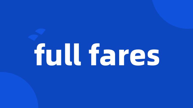 full fares