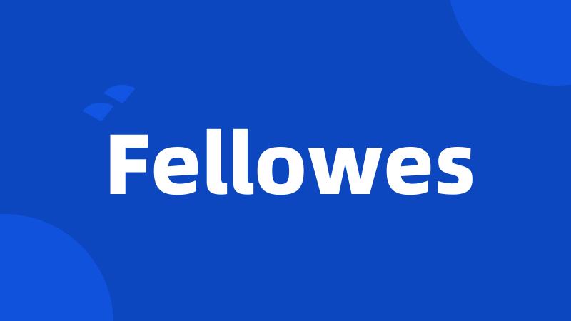 Fellowes