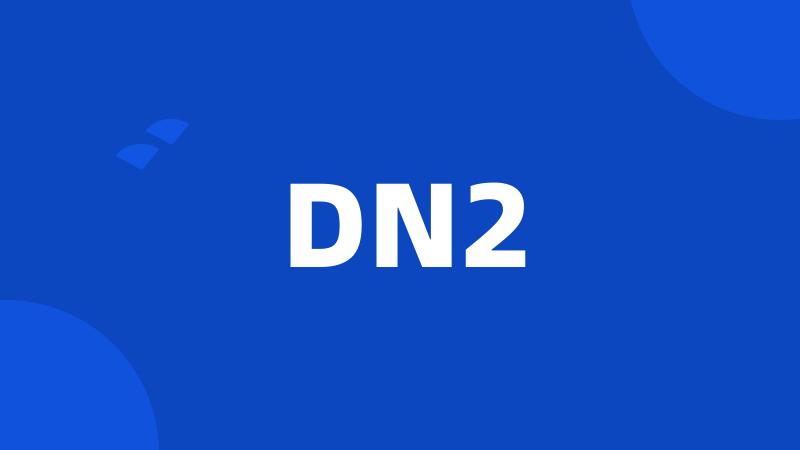 DN2