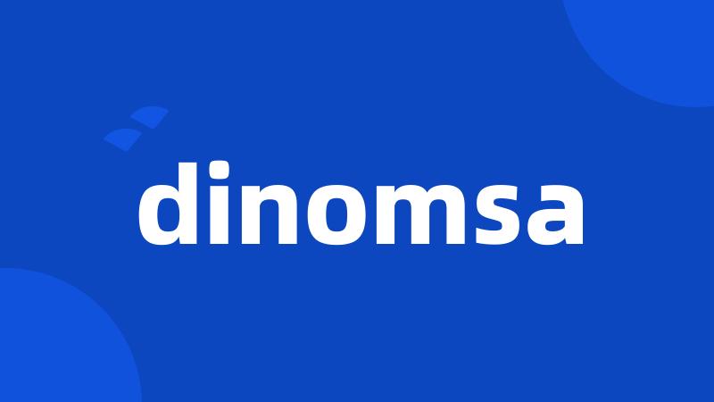 dinomsa