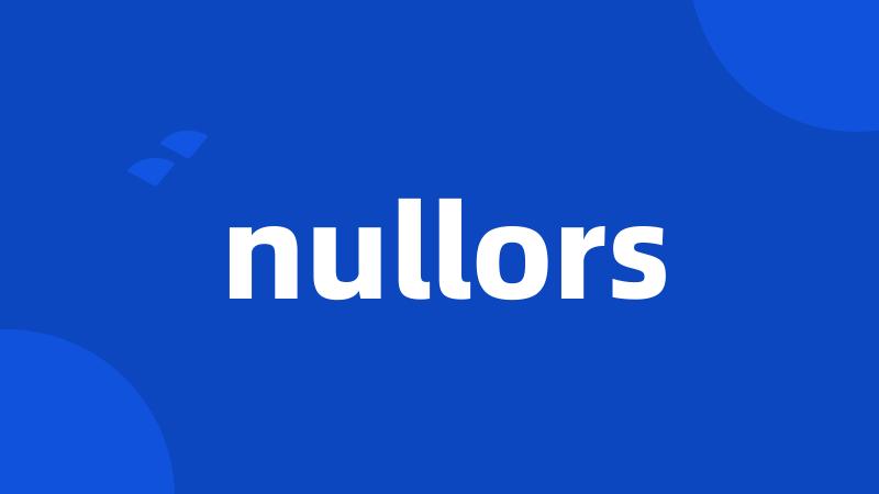 nullors