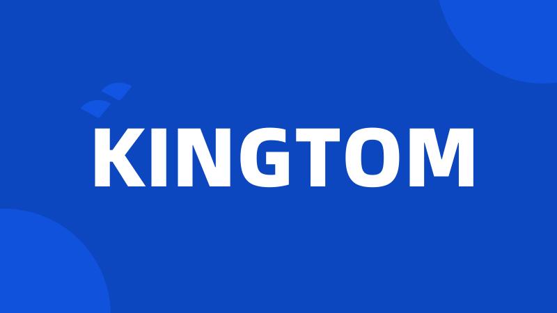 KINGTOM