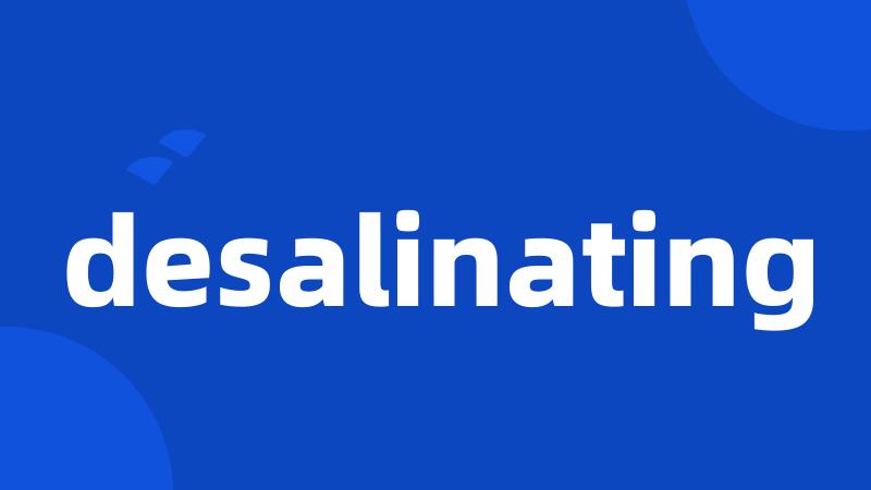 desalinating