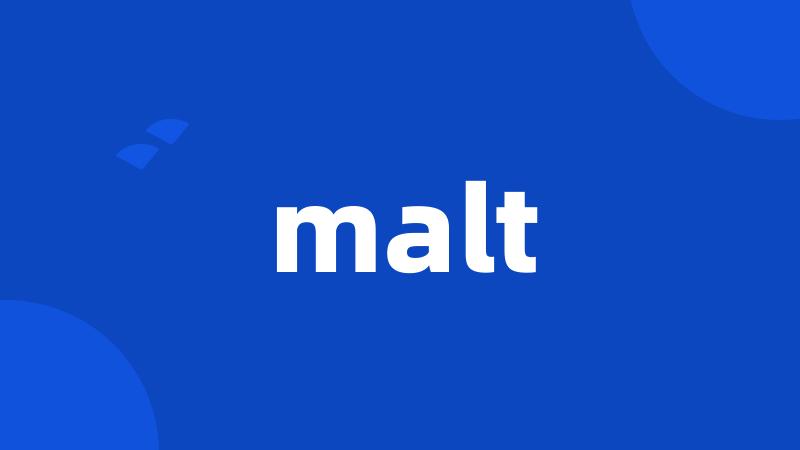 malt