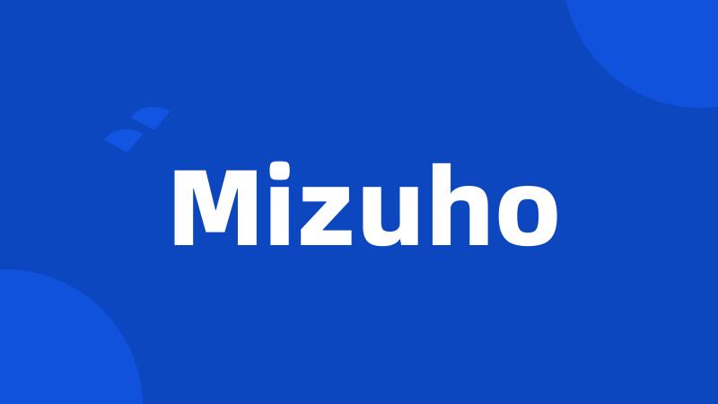 Mizuho