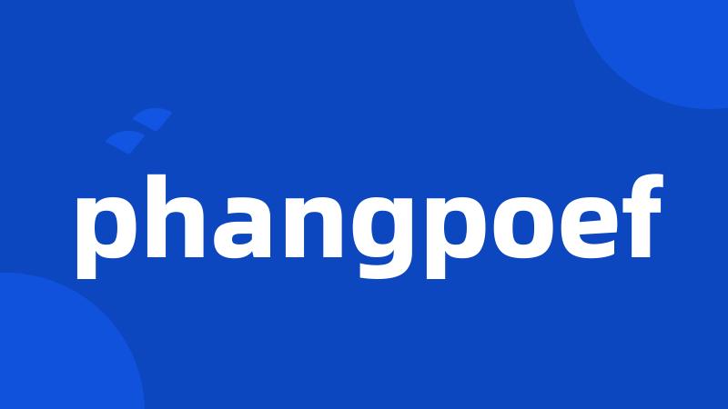 phangpoef