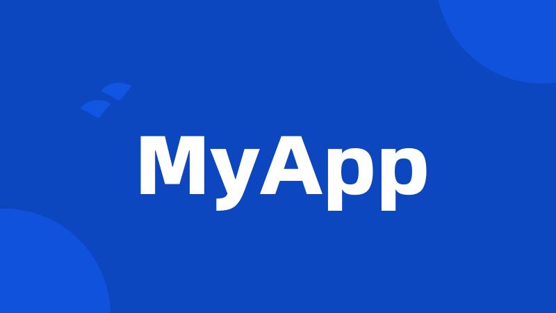 MyApp