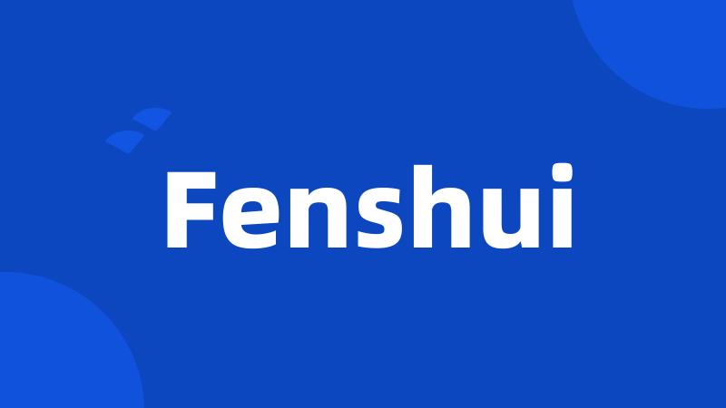 Fenshui