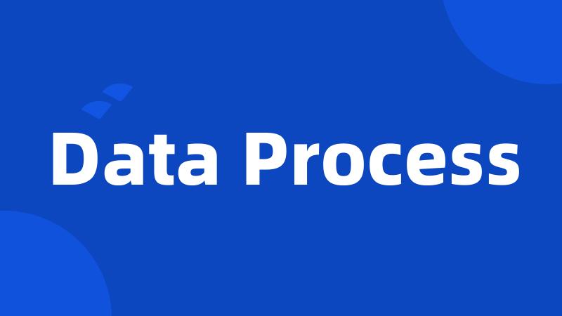 Data Process