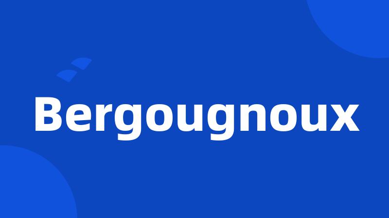 Bergougnoux