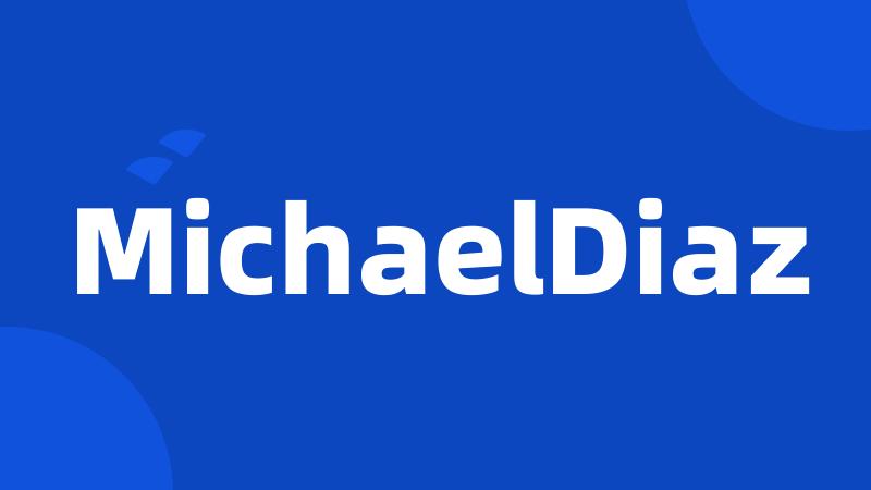 MichaelDiaz