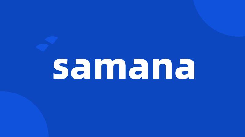 samana