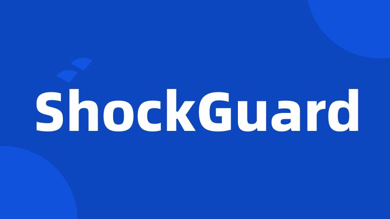 ShockGuard