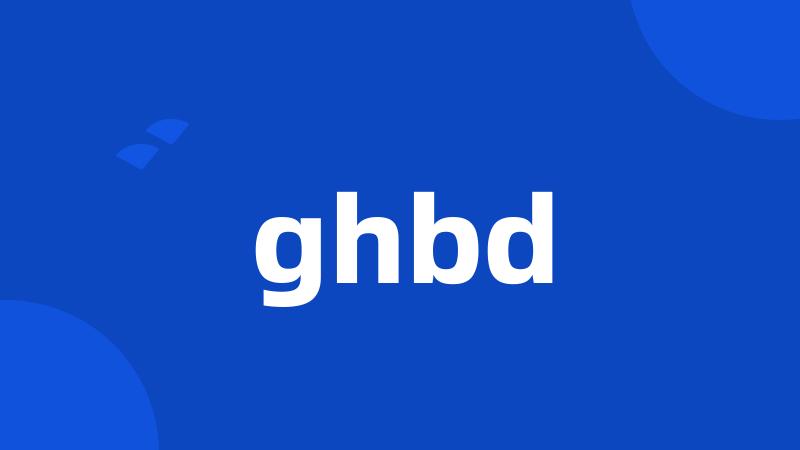 ghbd