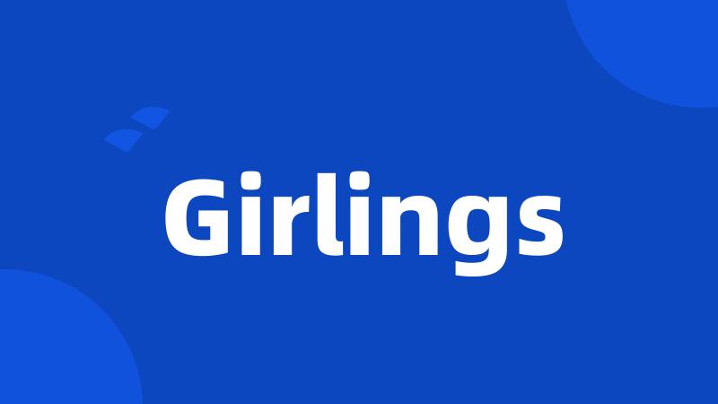 Girlings