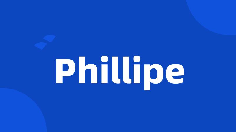 Phillipe