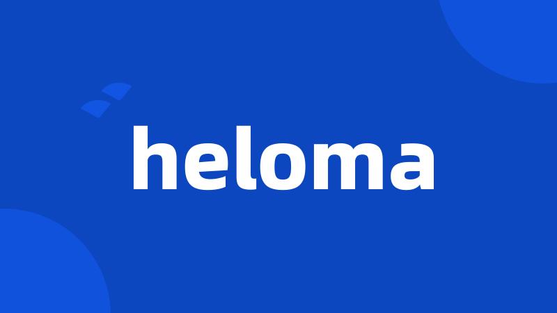 heloma