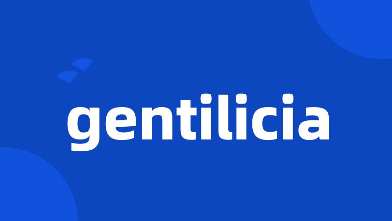 gentilicia