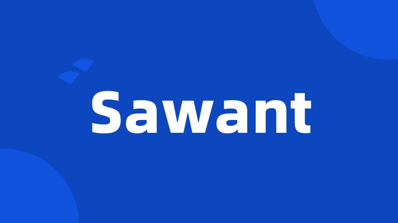 Sawant