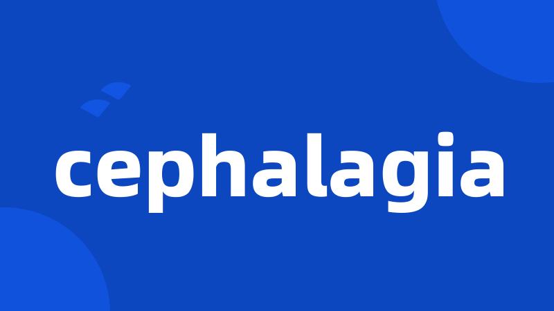 cephalagia