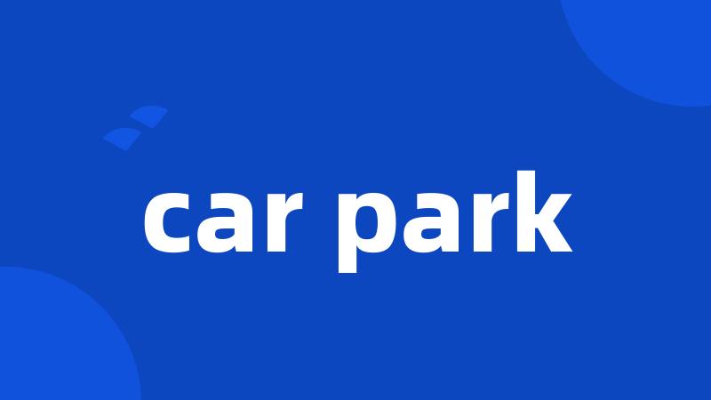 car park