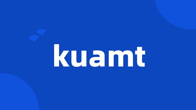 kuamt