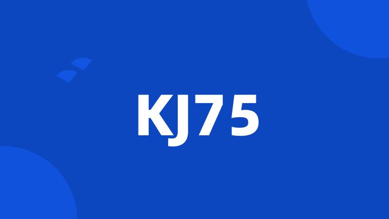 KJ75