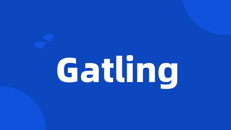 Gatling