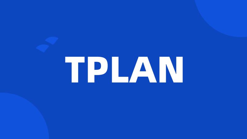 TPLAN