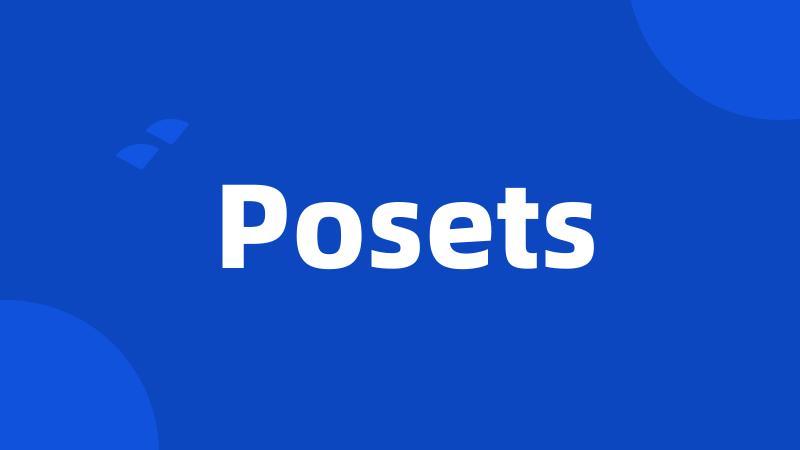 Posets