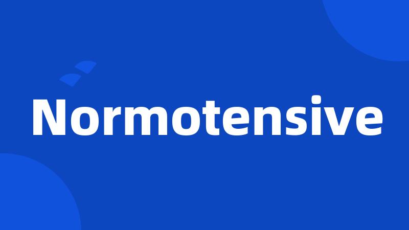 Normotensive