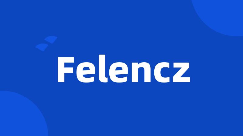 Felencz