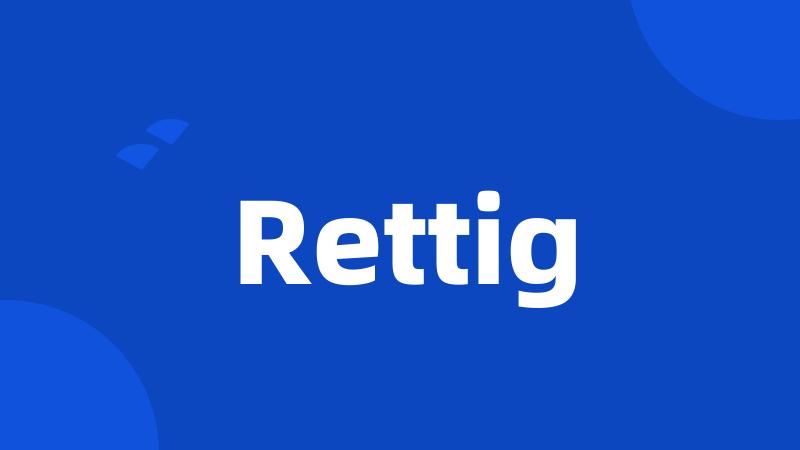 Rettig