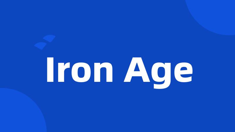 Iron Age