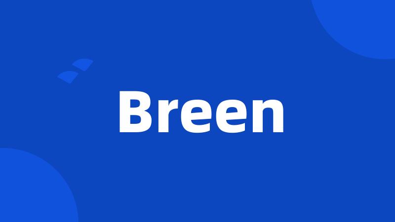 Breen