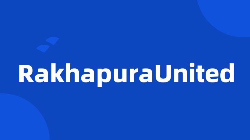 RakhapuraUnited