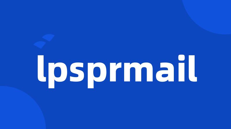 lpsprmail