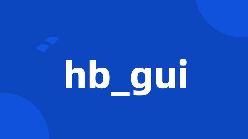 hb_gui