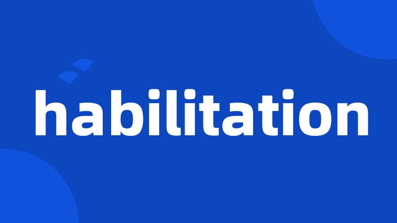 habilitation