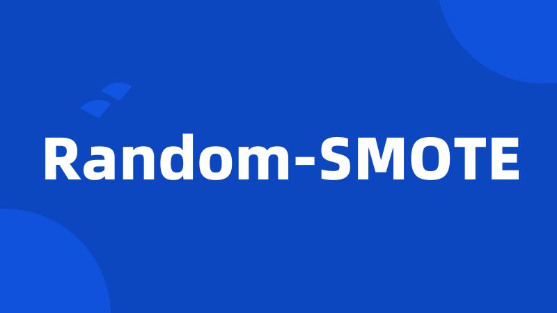 Random-SMOTE