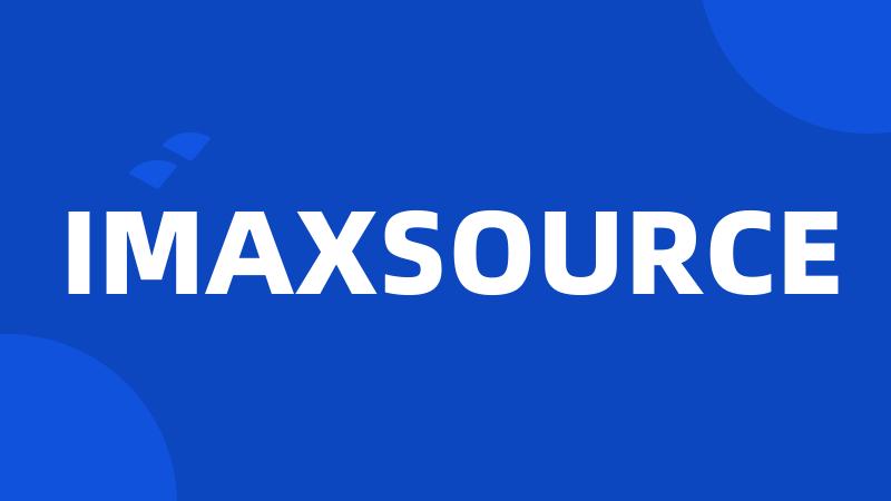 IMAXSOURCE