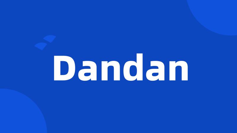 Dandan