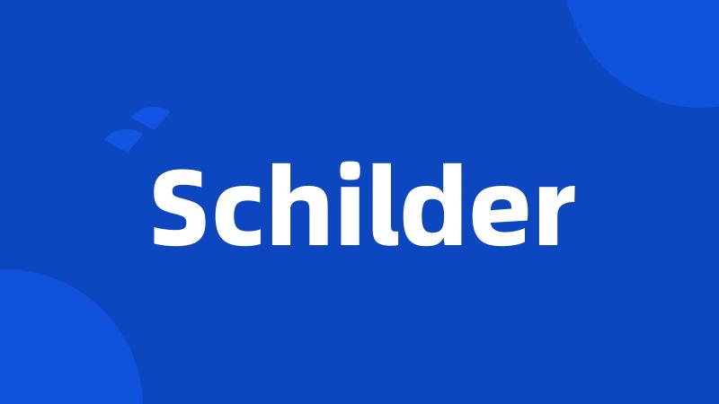 Schilder